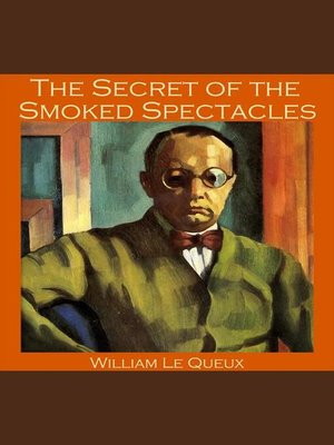 cover image of The Secret of the Smoked Spectacles